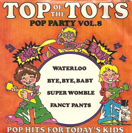 Unknown Artist – Top Of The Tots Pop Party Vol. 8 (1975) – Hoes