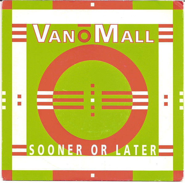Vandy O'Mall – Sooner Or Later (1991) – Hoes