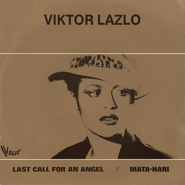 Viktor Lazlo – Last Call For An Angel / Mata-Hari (1985) – Hoes