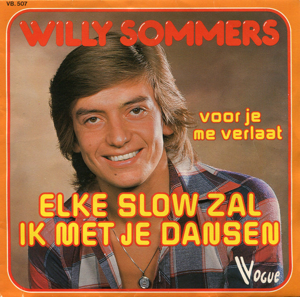 Willy Sommers – Elke Slow Zal Ik Met Je Dansen (1977) – Hoes