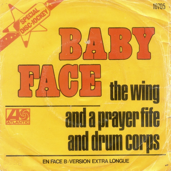 Wing And A Prayer Fife And Drum Corps. – Baby Face (1975) – Hoes