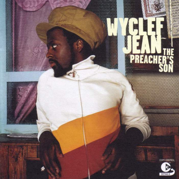 Wyclef Jean – The Preacher's Son (2003) – Hoes