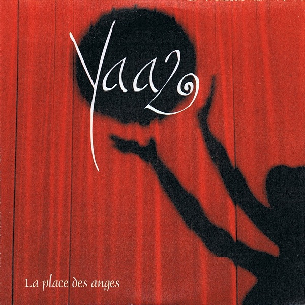 Yaaz – La Place Des Anges (2004) – Hoes