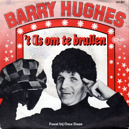 Barry Hughes – 't Is Om Te Brullen (1981) – Hoes