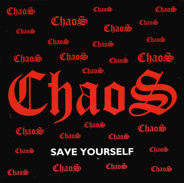 Chaos (48) – Save Yourself (1996) – Hoes