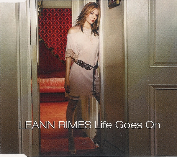 LeAnn Rimes – Life Goes On (2002) – Hoes