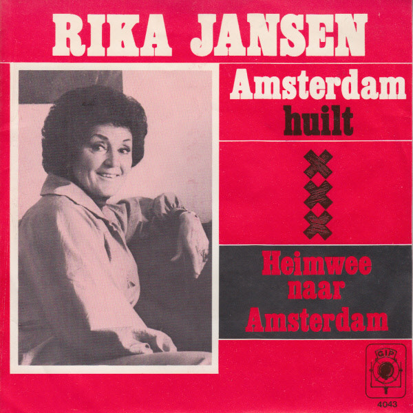 Rika Jansen – Amsterdam Huilt / Heimwee Naar Amsterdam (1979) – Hoes