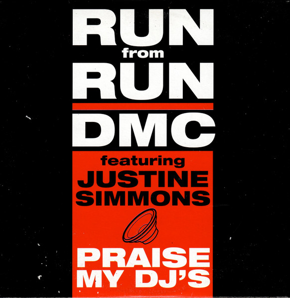 Run – Praise My DJ's (1999) – Hoes