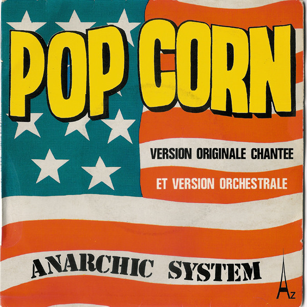 Anarchic System – Pop Corn (1972) – Hoes