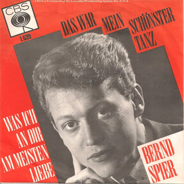 Bernd Spier – Das War Mein Schönster Tanz / Was Ich An Dir Am Meisten Liebe (1965) – Hoes