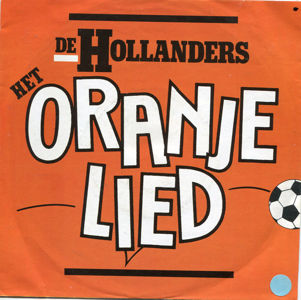 De Hollanders – Het Oranje Lied (1988) – Hoes
