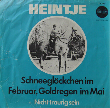 Heintje – Schneeglöckchen Im Februar, Goldregen Im Mai (1971) – Hoes