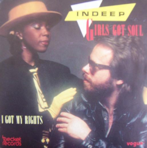 Indeep – Girl's Got Soul / I Got My Rights (1984) – Hoes