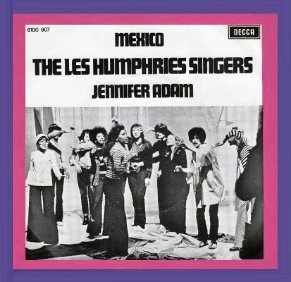 Les Humphries Singers – Mexico / Jennifer Adam (1972) – Hoes