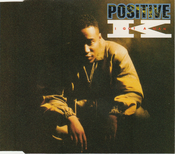Positive K – I Got A Man (1993) – Hoes
