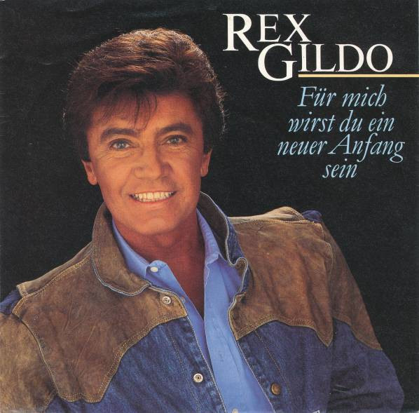 Rex Gildo – Für Mich Wirst Du Ein Neuer Anfang Sein (1988) – Hoes