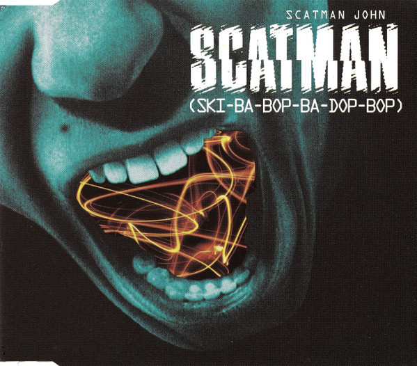 Scatman John – Scatman (Ski-Ba-Bop-Ba-Dop-Bop) (1994) – Hoes