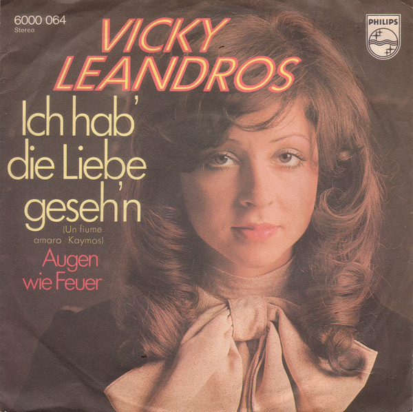 Vicky Leandros – Ich Hab' Die Liebe Geseh'n (Un Fiume Amaro Kaymos) (1972) – Hoes