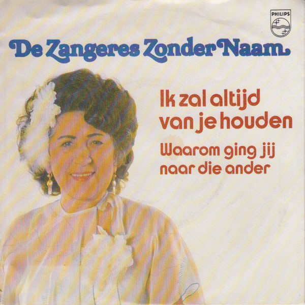Zangeres Zonder Naam – Ik Zal Altijd Van Je Houden (1983) – Hoes