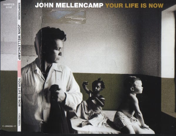 John Cougar Mellencamp – Your Life Is Now (1998) – Hoes