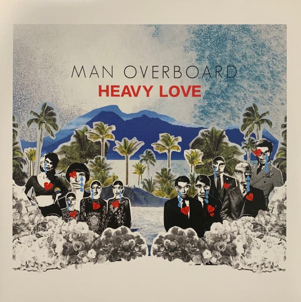 Man Overboard – Heavy Love (2015) – Hoes