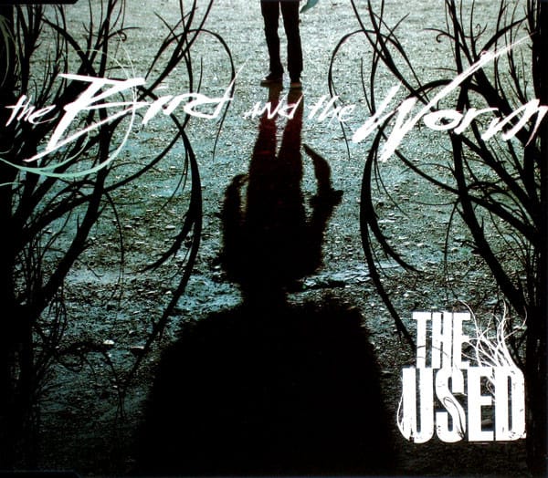 The Used – The Bird And The Worm (2007) – Hoes