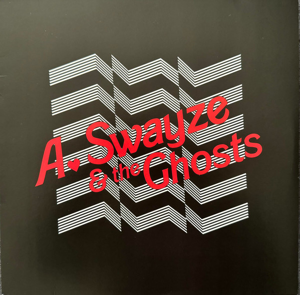 A. Swayze & the Ghosts – Suddenly (2019) – Hoes