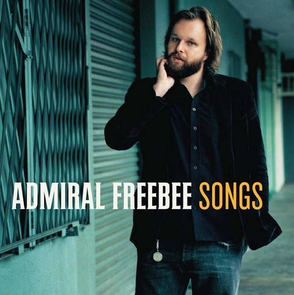 Admiral Freebee – Songs (2005) – Hoes