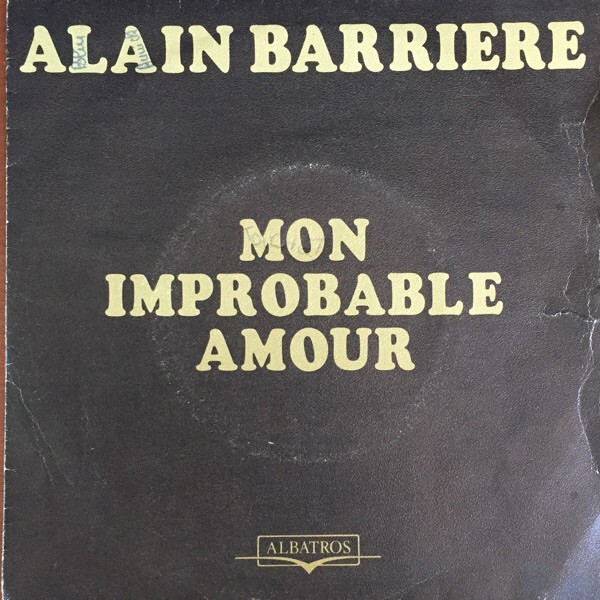 Alain Barrière – Mon Improbable Amour (1975) – Hoes