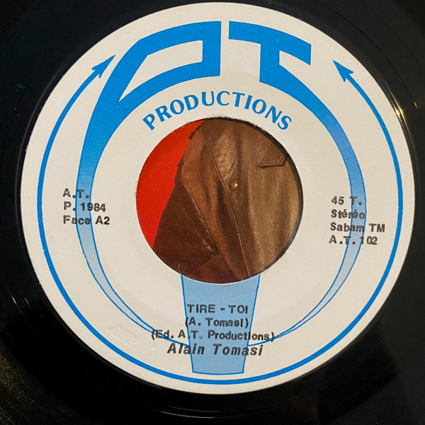 Alain Tomasi – T'en Vas Pas / Tire Toi (1984) – Hoes