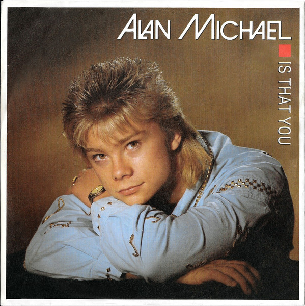 Alan Michael – Is That You (1987) – Hoes