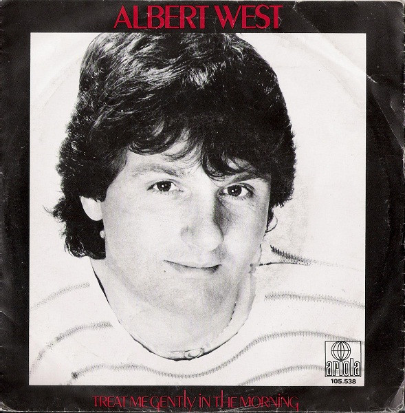 Albert West – Treat Me Gently In The Morning (1983) – Hoes