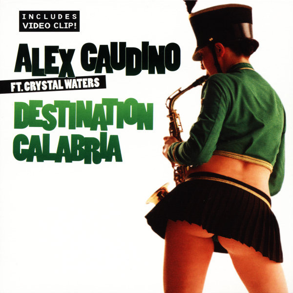 Alex Gaudino – Destination Calabria (2007) – Hoes