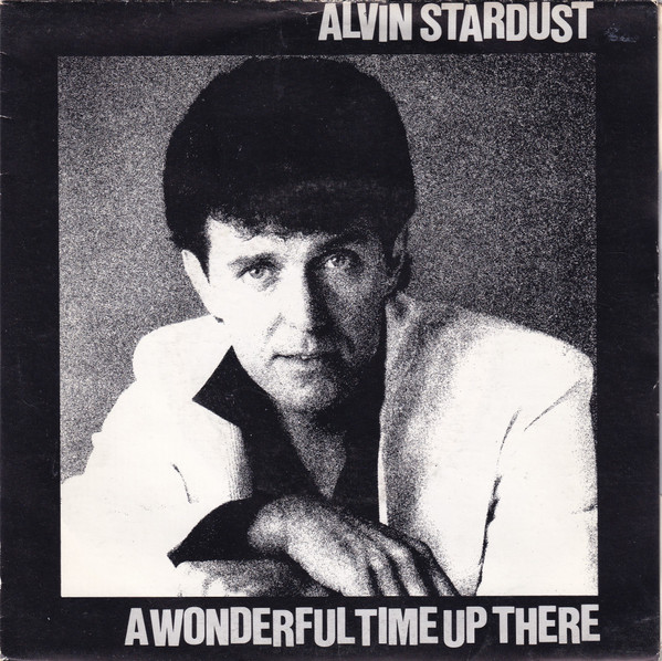 Alvin Stardust – A Wonderful Time Up There (1981) – Hoes