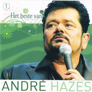 André Hazes – Het Beste Van André Hazes (2010) – Hoes