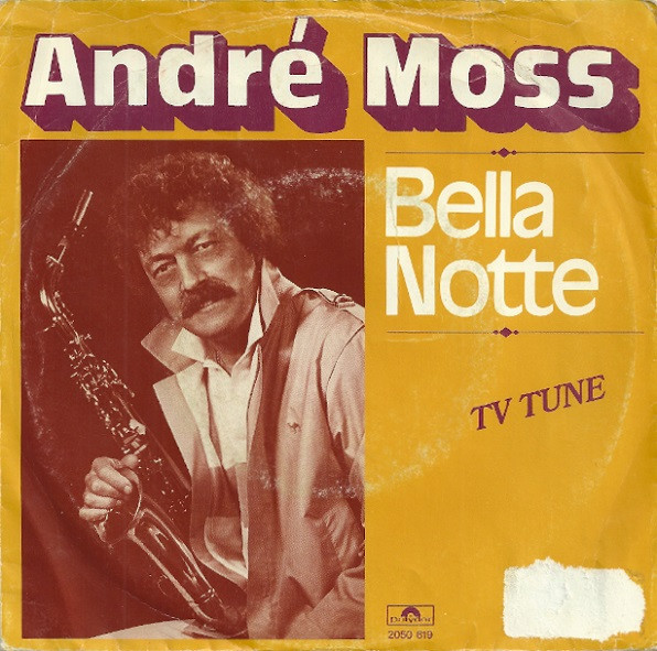 André Moss – Bella Notte (TV Tune) (1980) – Hoes