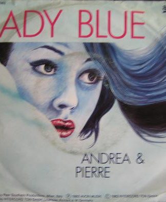 Andrea & Pierre – Lady Blue (1983) – Hoes