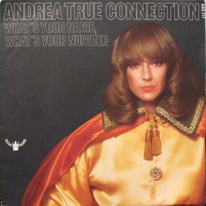 Andrea True Connection – What's Your Name, What's Your Number (1977) – Hoes