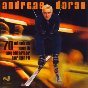 Andreas Dorau – 70 Minuten Musik Ungeklärter Herkunft (1997) – Hoes