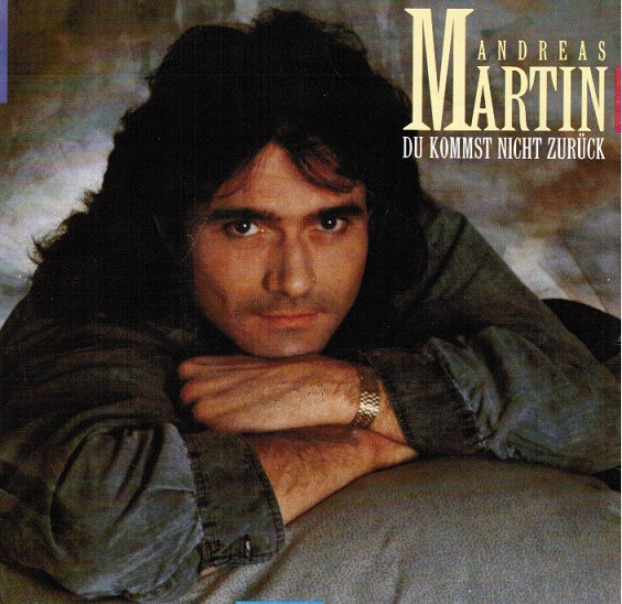 Andreas Martin (2) – Du Kommst Nicht Zurück (1990) – Hoes