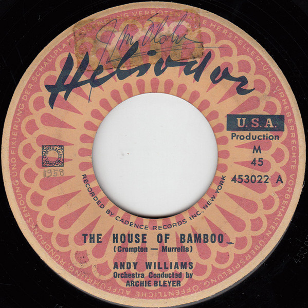 Andy Williams – The House Of Bamboo / The Hawaiian Wedding Song (Ke Kali Nei Au) (1958) – Hoes