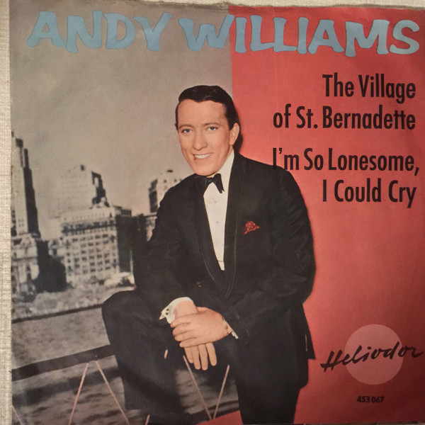 Andy Williams – The Village Of St. Bernadette (1959) – Hoes