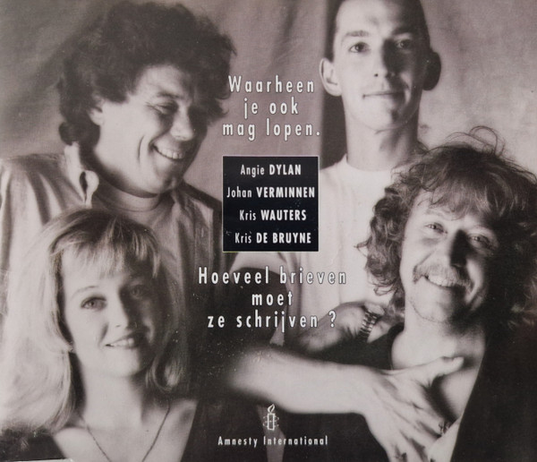Angie Dylan – Waarheen Je Ook Mag Lopen - Hoeveel Brieven Moet Ze Schrijven (1990) – Hoes