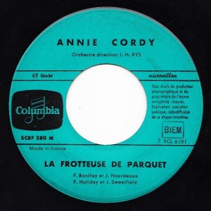Annie Cordy – La Frotteuse De Parquet / Le Pont De La Rivière Kwaï (Colonel Bogey) Hello ! Le Soleil Brille (1958) – Hoes