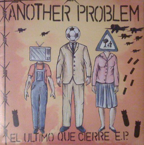 Another Problem – El Ultimo Que Cierre E.P. (2001) – Hoes