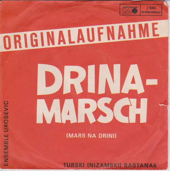 Ansambl "Urošević" – Drina-Marsch (Mars Na Drini) – Hoes
