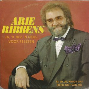 Arie Ribbens – Ja, 'k Heb 'n Neus Voor Feesten (1992) – Hoes