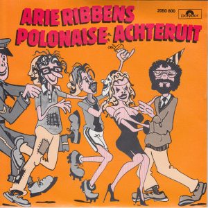 Arie Ribbens – Polonaise Achteruit (1982) – Hoes