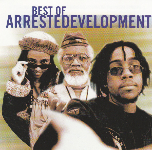 Arrested Development – Best Of Arrestedevelopment (1998) – Hoes