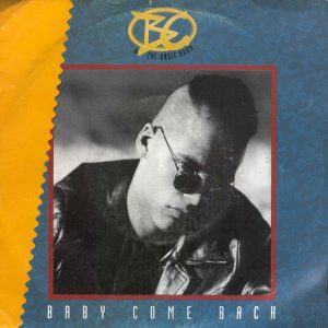 B.C. & The Basic Boom – Baby Come Back (1991) – Hoes